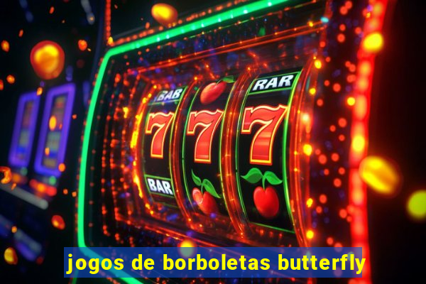 jogos de borboletas butterfly